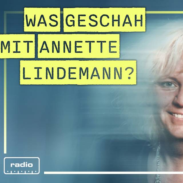 Was geschah mit Annette Lindemann