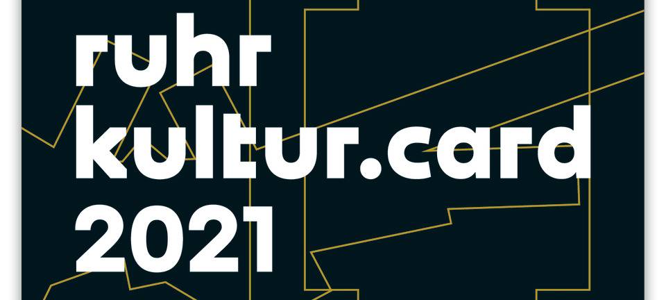 RuhrKultur.Card2021 mit Corona-Rückgaberecht